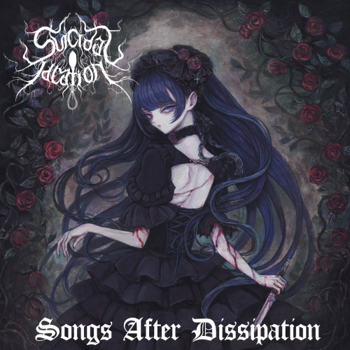Suicidal Ideation : Songs After Dissipation